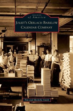 Joliet's Gerlach Barklow Calendar Company - Smith, Tim; Smith, Michelle