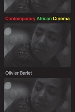 Contemporary African Cinema - Barlet, Olivier