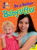 Be a Better Babysitter
