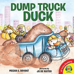 Dump Truck Duck - E Bryant, Megan