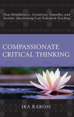 Compassionate Critical Thinking - Rabois, Ira