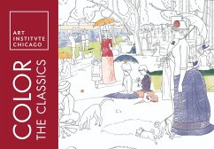 Color the Classics: The Art Institute of Chicago - Art Institute Of Chicago