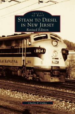 Steam to Diesel in New Jersey - Caldes, Charles P.