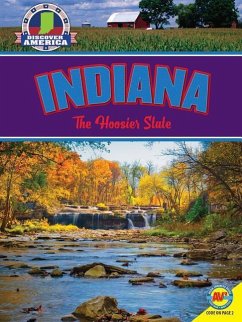 Indiana: The Hoosier State - Craats, Rennay