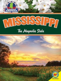 Mississippi: The Magnolia State - Foran, Jill