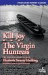 Kill Joy / The Virgin Huntress - Bild 1