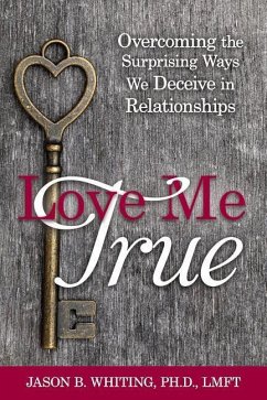 Love Me True - Whiting, Jason B