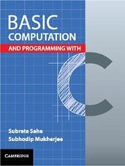 Basic Computation and Programming with C - Saha, Subrata; Mukherjee, Subhodip