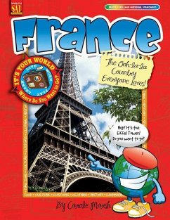 France: The Ooh-Lala Country Everyone Loves! - Marsh, Carole