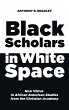 Black Scholars in White Space - Bild 1
