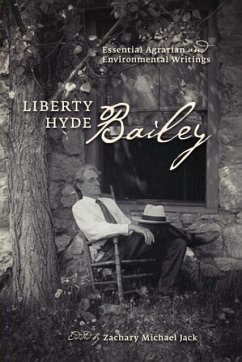 Liberty Hyde Bailey - Bailey, Liberty Hyde