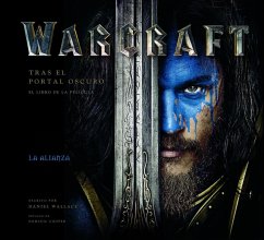 Warcraft. Tras el portal oscuro : el libro de la película - Wallace, Daniel
