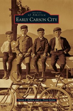 Early Carson City - Ballew, Susan J.; Dolan, L. Trent
