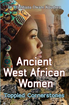 Ancient West African Women - Toppled Cornerstones - Knudsen, Christiana Oware