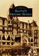 Seattle's Historic Hotels - Bild 1