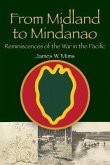 From Midland to Mindanao: Reminiscences of the War in the Pacific