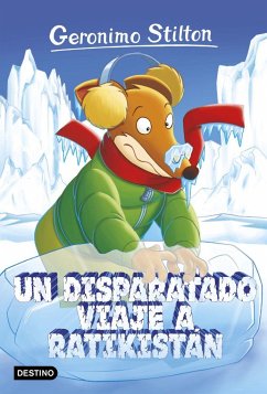 Geronimo Stilton 5. Un disparatado viaje a Ratikistán - Stilton, Geronimo