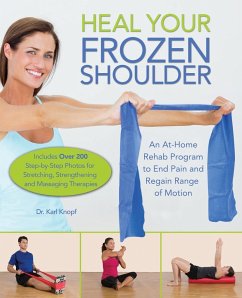 Heal Your Frozen Shoulder - Knopf, Karl