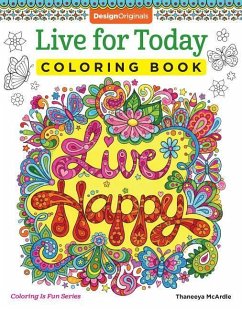 Live for Today Coloring Book - McArdle, Thaneeya