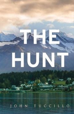 The Hunt: Volume 3 - Tuccillo, John