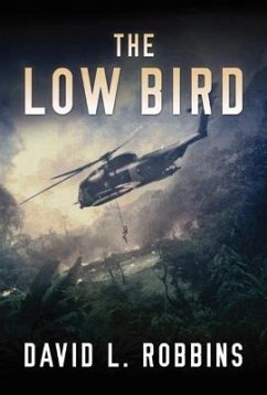 The Low Bird - Robbins, David L