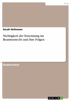 Nichtigkeit der Ernennung im Beamtenrecht und ihre Folgen - Hellmann, Sarah