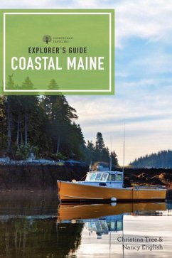 Explorer's Guide Coastal Maine - Tree, Christina; English, Nancy