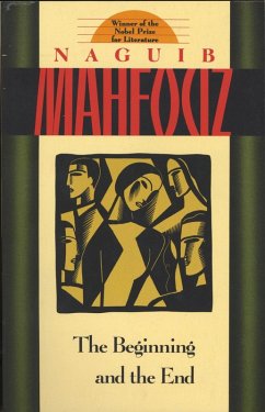 The Beginning and the End (eBook, ePUB) - Mahfouz, Naguib