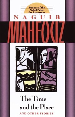 The Time and the Place (eBook, ePUB) - Mahfouz, Naguib