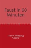Faust in 60 Minuten
