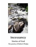 Incessancy, Stories of God (eBook, ePUB)