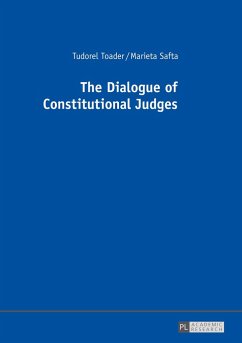 The Dialogue of Constitutional Judges - Toader, Tudorel;Safta, Marieta