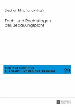 Fach- und Rechtsfragen des Bebauungsplans