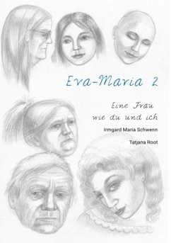 Eine Frau wie du und ich / Eva Maria 2 - Schwenn, Irmgard Maria