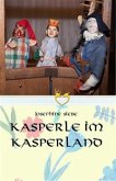 Kasperle im Kasper-Land (eBook, ePUB)