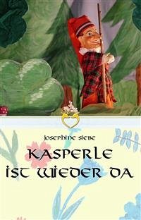 Kasperle ist wieder da (eBook, ePUB) - Siebe, Josephine