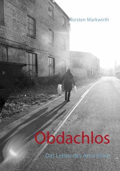 Obdachlos (eBook, ePUB) - Markwirth, Torsten