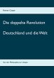 Die doppelte Revolution (eBook, ePUB) - Bild 1