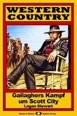 WESTERN COUNTRY 146: Gallaghers Kampf um Scott City (eBook, ePUB)