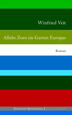 Allahs Zorn im Garten Europas (eBook, ePUB)