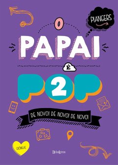 O papai é pop 2 (eBook, ePUB) - Piangers, Marcos