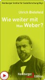 Wie weiter mit Max Weber? (eBook, PDF)