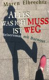 Alles was ich muss ist weg (eBook, ePUB)