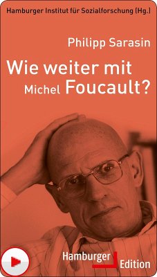 Wie weiter mit Michel Foucault? (eBook, PDF) - Sarasin, Philipp