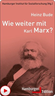 Wie weiter mit Karl Marx? (eBook, PDF) - Bude, Heinz