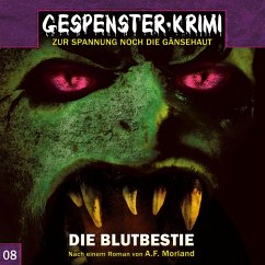 Die Blutbestie (MP3-Download) - Duschek, Markus; Morland, A.F.