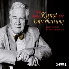 Die hohe Kunst der Unterhaltung (MP3-Download) - Ustinov, Sir Peter