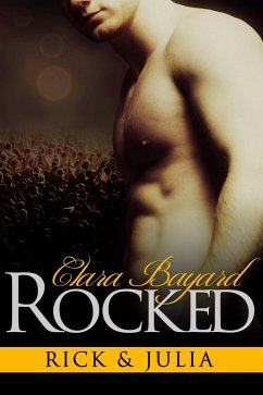 Rocked: Rick & Julia (eBook, ePUB) - Bayard, Clara
