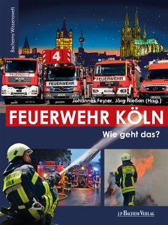 Feuerwehr Köln (fixed-layout eBook, ePUB)