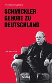 Schmickler gehört zu Deutschland (eBook, ePUB) Schmickler gehört zu Deutschland (eBook, ePUB)